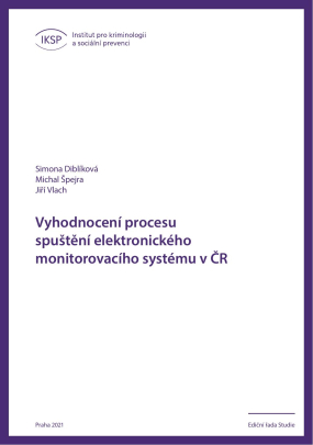 Evaluation of the process of launching the electronic monitoring system in the Czech Republic