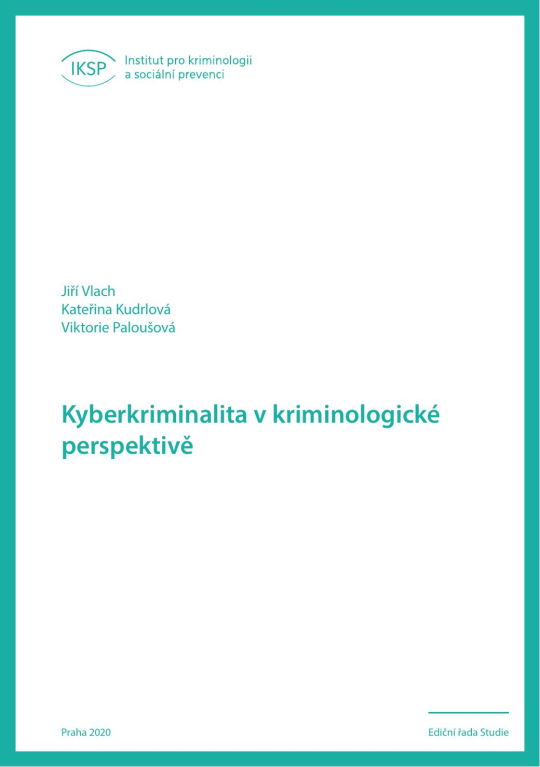 Kyberkriminalita v kriminologické perspektivě