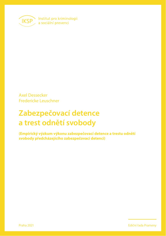 Zabezpečovací detence a trest odnětí svobody