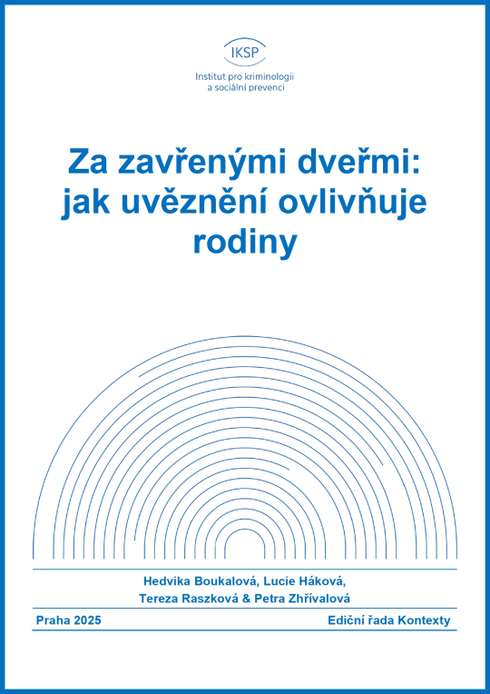 Za zavřenými dveřmi: jak uvěznění ovlivňuje rodiny